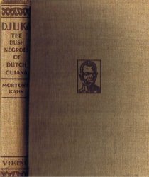 Djuka the Bush Negros of Dutch Guiana [ABC-3680]