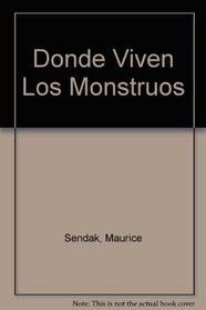 Donde Viven Los Monstruos/ Where the Wild Things Are (Historias Para Dormir) (Spanish Edition)