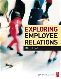 Exploring Employee Relations, Second Edition: An International Approach