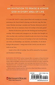 Worship Changes Everything: Experiencing God's Presence in Every Moment of Life