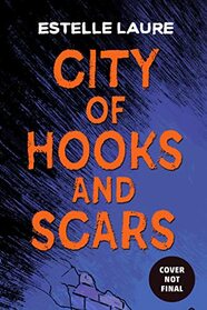 City of Hooks and Scars (City of Villains)
