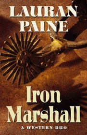 Iron Marshal: A Western Duo (Five Star Western Series)