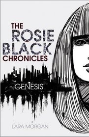 Rosie Black Chronicles Genesis