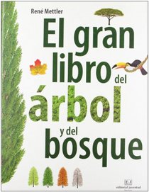 El gran libro del rbol y del bosque (Spanish Edition)
