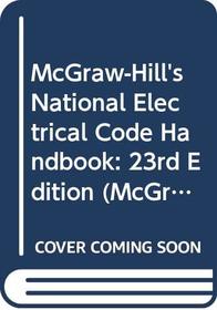 McGraw-Hill's National Electrical Code Handbook: 23rd Edition