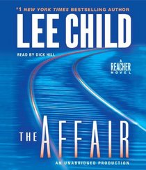 The Affair (Jack Reacher, Bk 16) (Audio CD) (Unabridged)