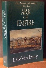 Ark of Empire: The American Frontier-1784-1803