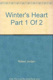 Winter's Heart Part 1 Of 2
