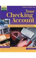 Your Checking Account: Lessons In Personal Banking:grades 10-12 (Your Checking Account)