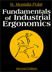 Fundamentals of Industrial Ergonomics, 2/E