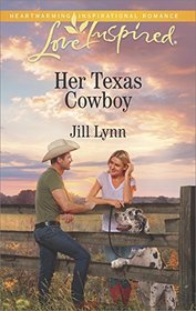 Her Texas Cowboy (Love Inspired, No 1138)