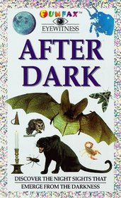 After Dark (Funfax Eyewitness Books)