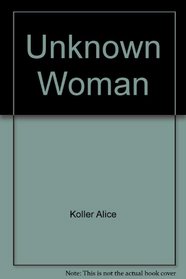 AN UNKNOWN WOMAN