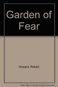 Garden of Fear