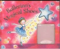 Ballerina Magic Shoes