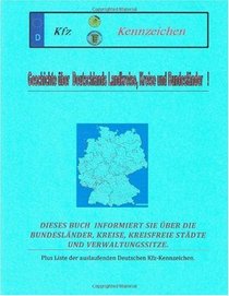 Geschichte ber Deutschlands Landkreise,Kreise und Bundeslnder (German Edition)