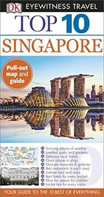 Top 10 Singapore (EYEWITNESS TOP 10 TRAVEL GUIDE)