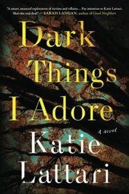 Dark Things I Adore