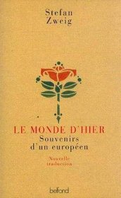 Le monde d'hier: souvenirs d'un europen (French Edition)