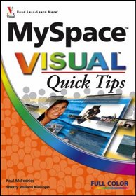 MySpace Visual Quick Tips (Visual Read Less, Learn More)