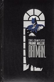 The Complete Frank Miller Batman (Deluxe Leatherbound Series)