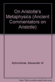 On Aristotle's Metaphysics 5 (Ancient Commentators on Aristotle)