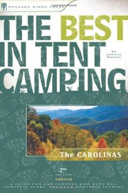 The Best in Tent Camping: The Carolinas, 2nd (Best in Tent Camping - Menasha Ridge)
