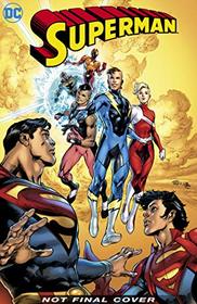 Superman Vol. 3: The Unity Saga: The President of Earth (Superman: the Unity Saga: the President of Earth)