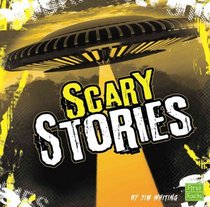 Scary Stories (First Fact: Really Scary Stuff)