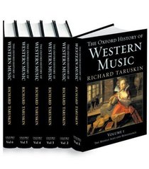 The Oxford History of Western Music (6 Volume Set)
