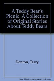 A Teddy Bear's Picnic: Original Stories About Teddy Bears