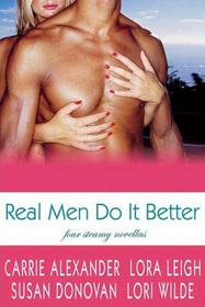 Real Men Do It Better: His Body Electric / Bed and Breakfast / For Maggie's Sake / Siren's Call