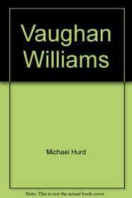 Vaughan Williams.