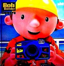 Bob the Builder Camera