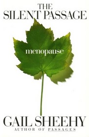 The Silent Passage: Menopause