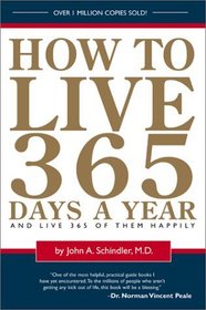 How to live 365 days a year