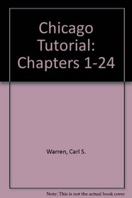 Chicago Tutorial: Chapters 1-24