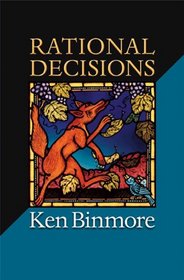 Rational Decisions (The Gorman Lectures)