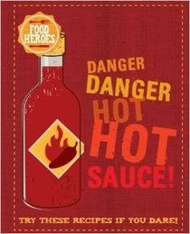 Danger, Danger, Hot Sauce! (Food Heroes)
