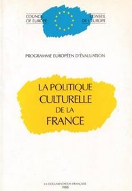 La politique culturelle de la France (French Edition)