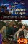 Los Misterios De La Abadia II: Los Moradores Del Bosque (Novela Historica) (Spanish Edition)