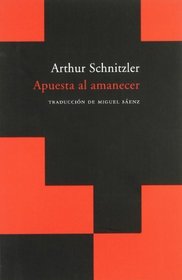 Apuesta al amanecer / Bet at dawn (Spanish Edition)