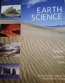 Earth Science : Second Custom Edition for Robert Morris College