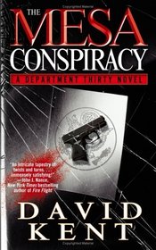 The Mesa Conspiracy (Department Thirty, Bk 2)