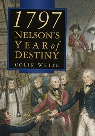 1797: Nelson's Year of Destiny