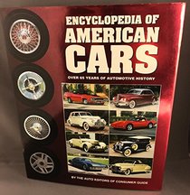 Encyclopedia of American Cars. Over 65 Years of Automotive History