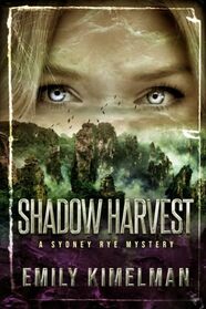 Shadow Harvest (Sydney Rye Mysteries)
