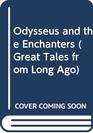 Odysseus and the Enchanters