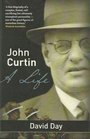 John Curtin A Life