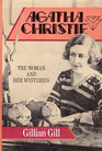 Agatha Christie  The Woman And Her Mysteries